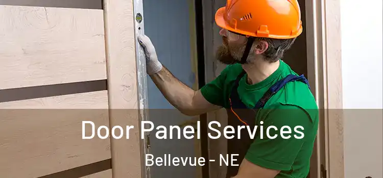 Door Panel Services Bellevue - NE